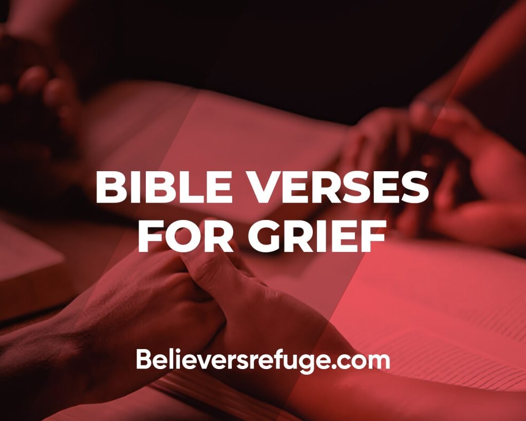 Bible Verses for Grief