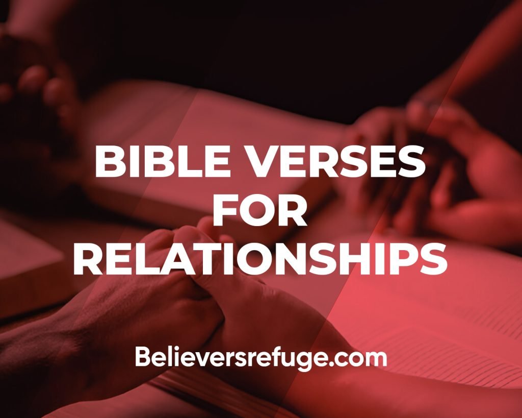 Bible Verses for Relationships