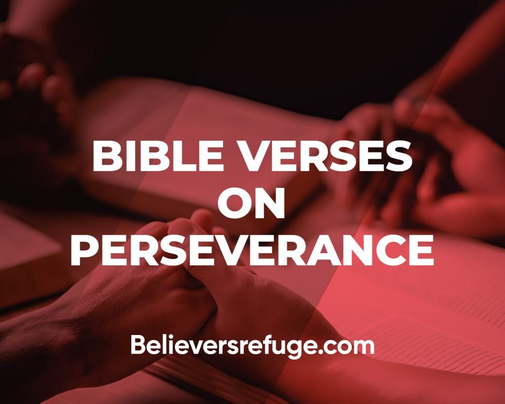 Bible Verses On Perseverance