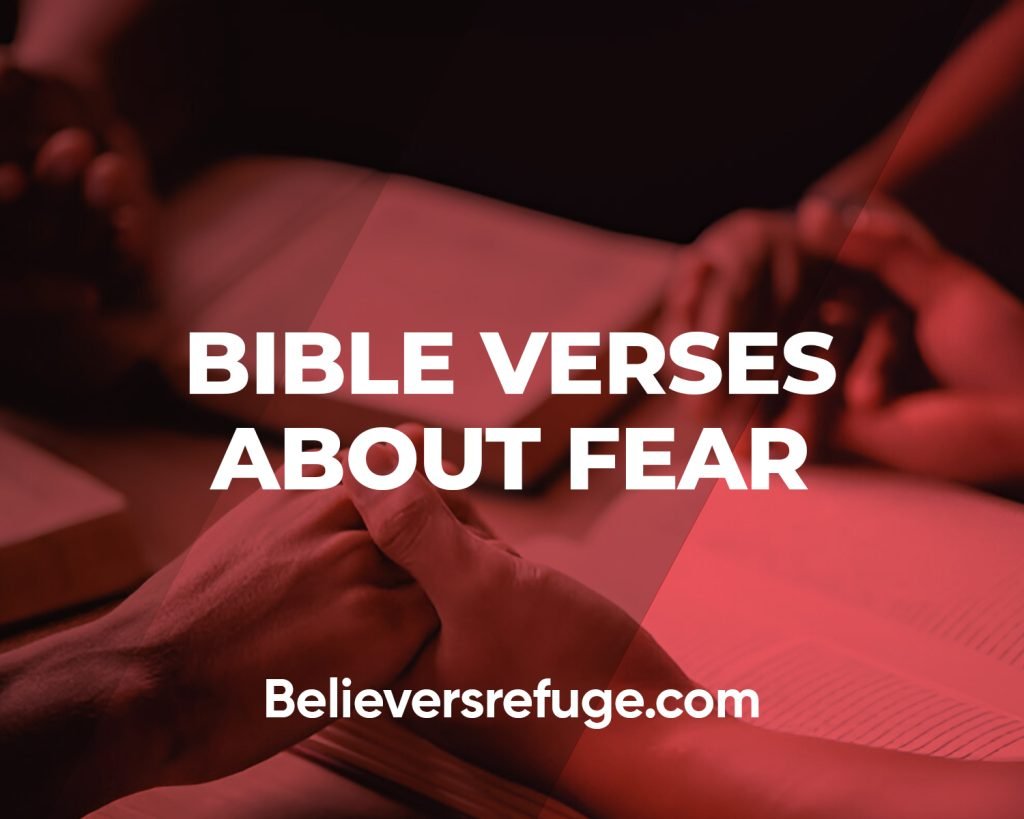 Bible Verses About Fear