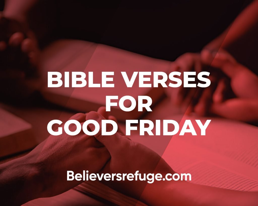 Bible Verses For Good Friday