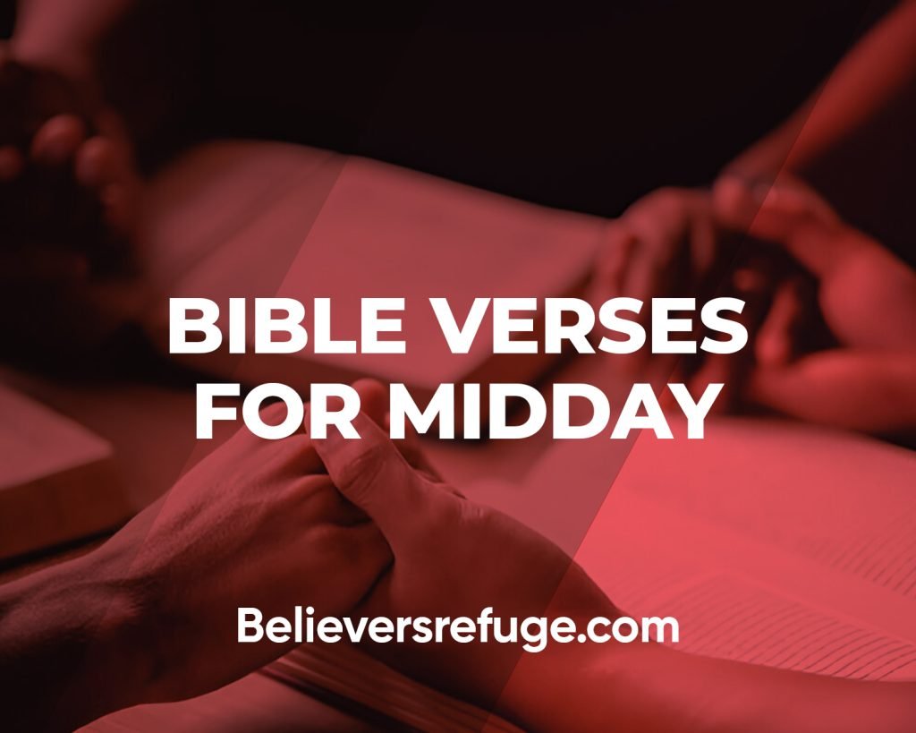 Bible Verses For Midday