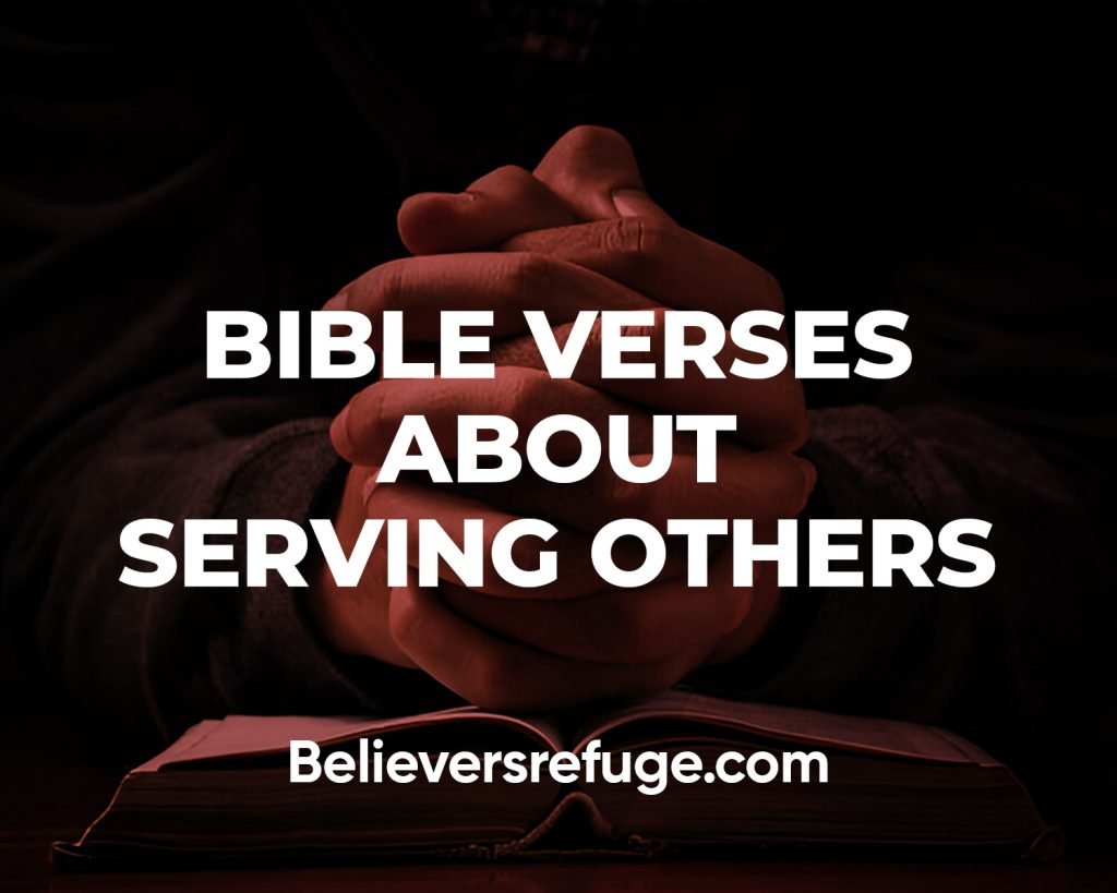 Bible Verses About Serving Others