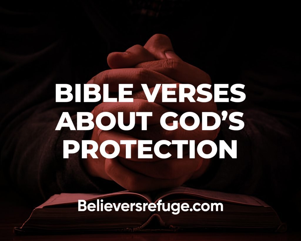 Bible Verses About God's Protection