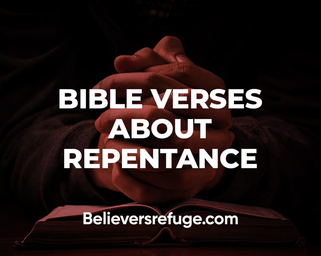 Bible Verses About Repentance