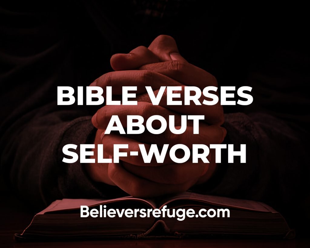 Bible Verses About Self-Worth