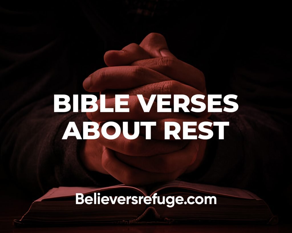 Bible Verses About Rest