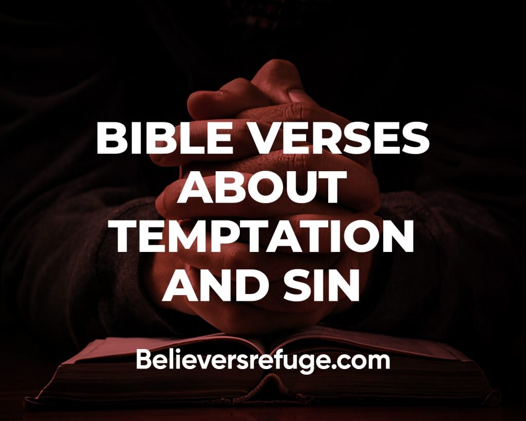 Bible Verses About Temptation and Sin