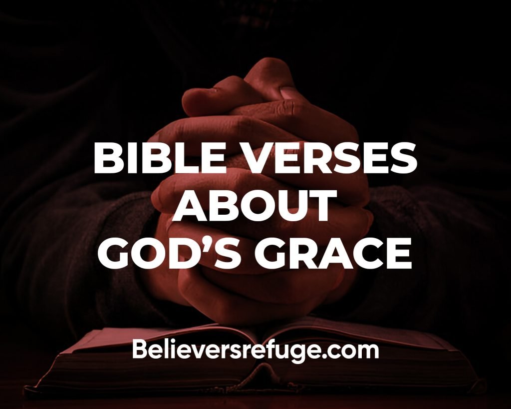 Bible Verses About God's Grace