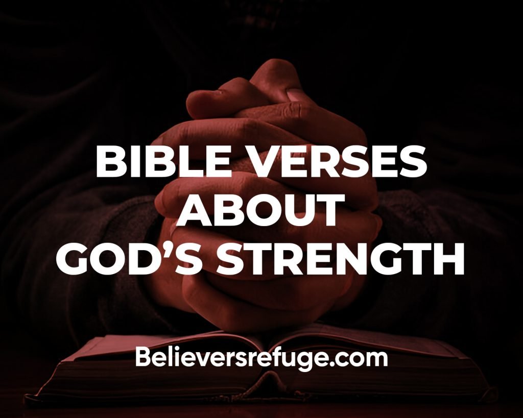 Bible Verses About God's Strength