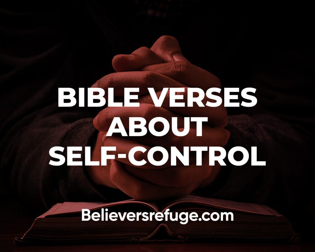 Bible Verses About Self-Control