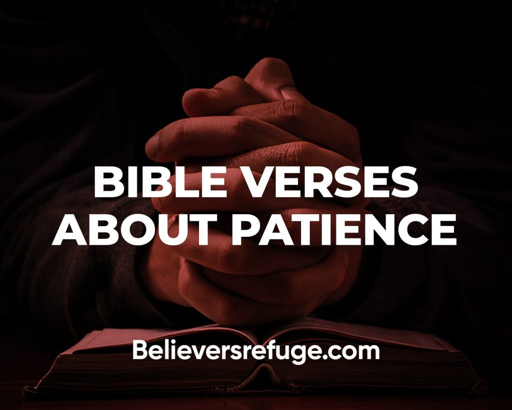 Bible Verses About Patience