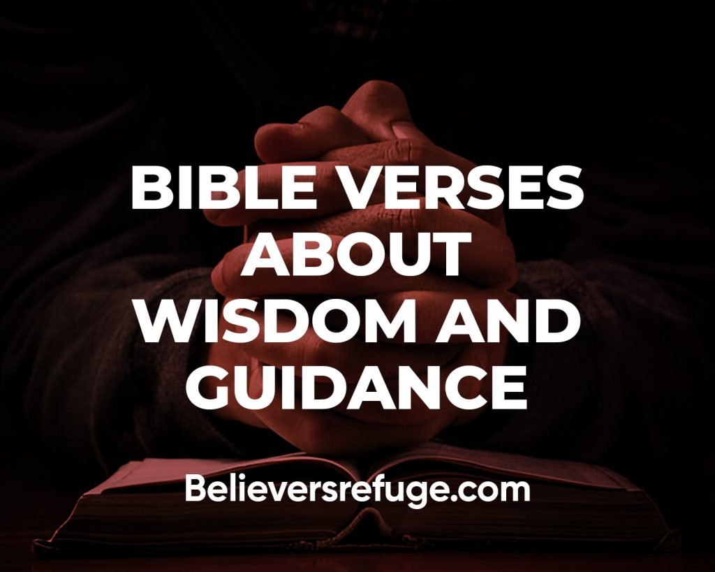 Bible Verses About Wisdom And Guidance
