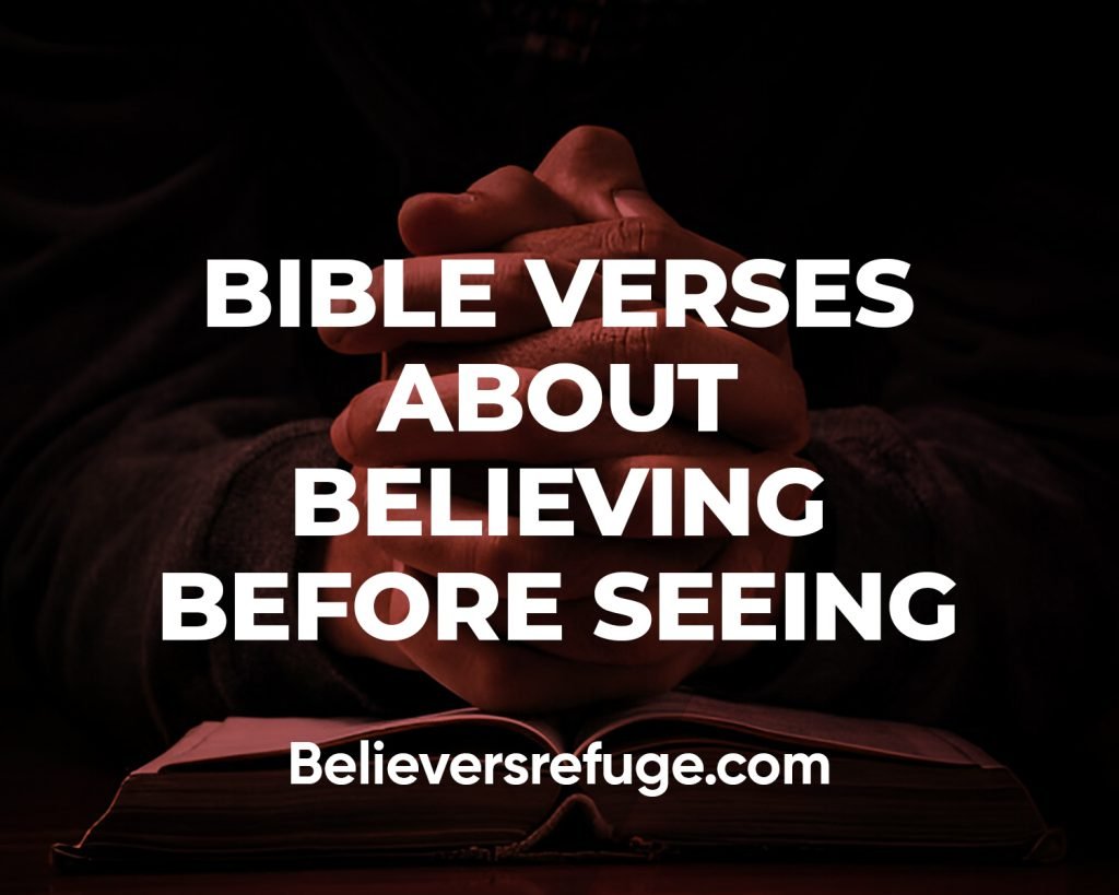 Bible Verses About Believing Before Seeing