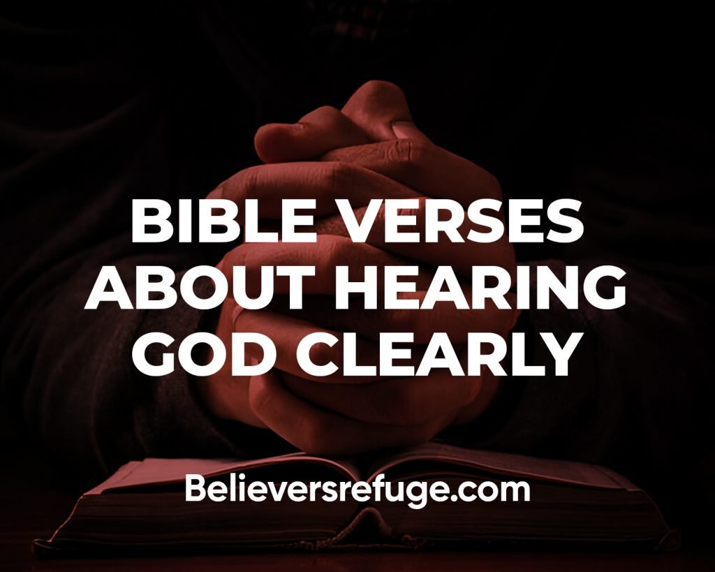 Bible Verses About Hearing God Clearly