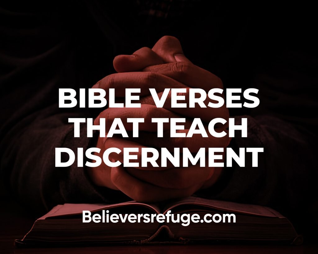 Bible Verses That Teach Discernment