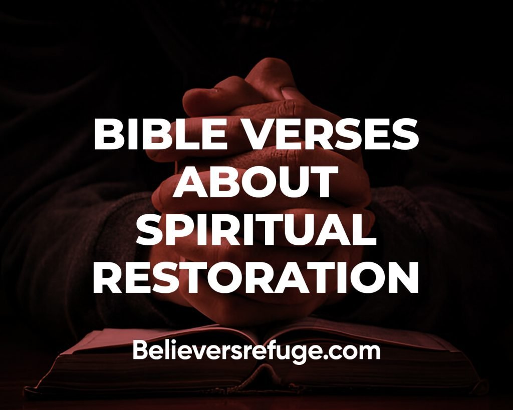 Bible Verses About Spiritual Restoration