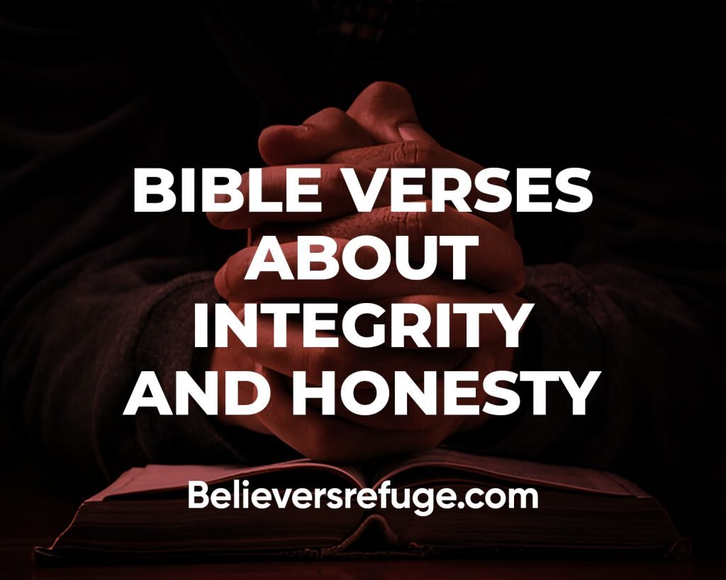 Bible Verses About Integrity And Honesty