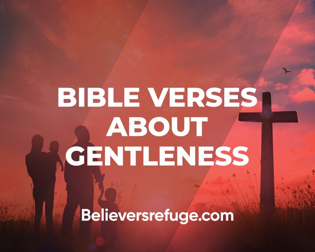 Bible Verses About Gentleness