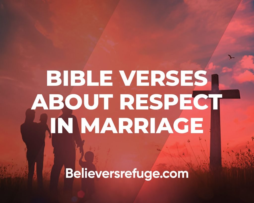 Bible Verses About Respect In Marriage