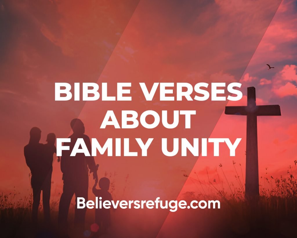 Bible Verses About Family Unity