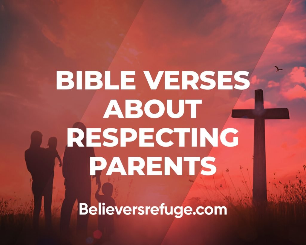 Bible Verses About Respecting Parents