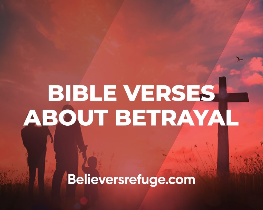 Bible Verses About Betrayal