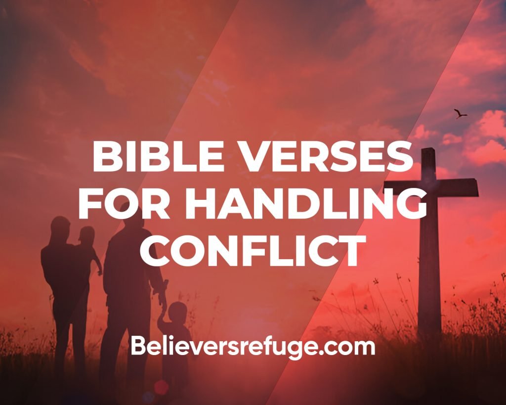 Bible Verses For Handling Conflict