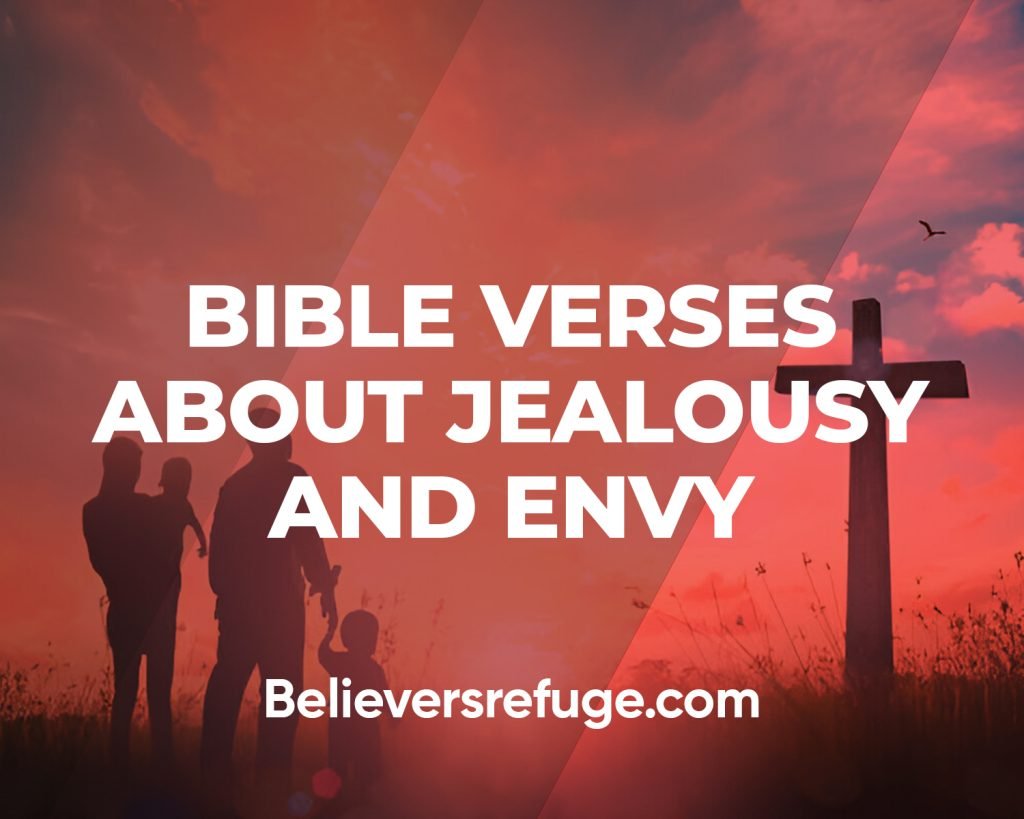 Bible Verses About Jealousy And Envy