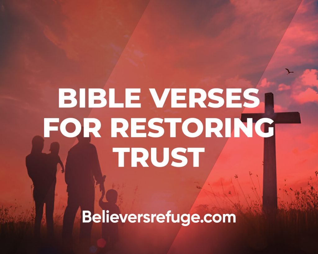 Bible Verses For Restoring Trust