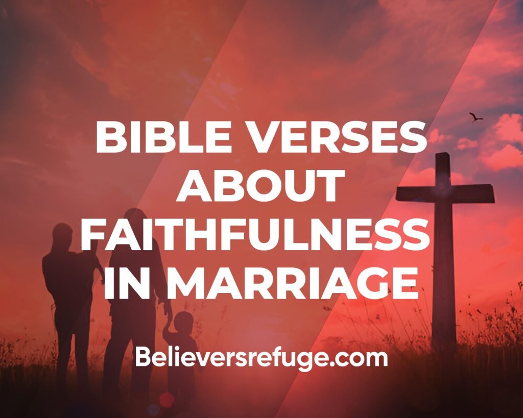 Bible Verses About Faithfulness In Marriage