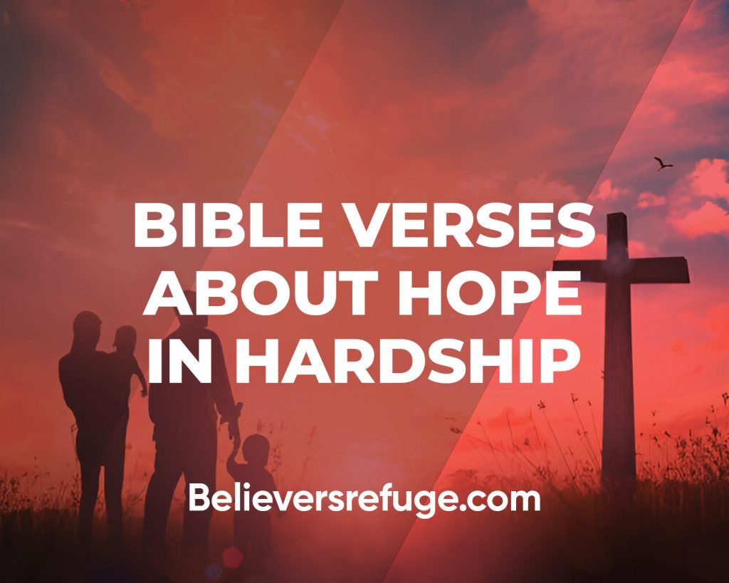 Bible Verses About Hope In Hardship