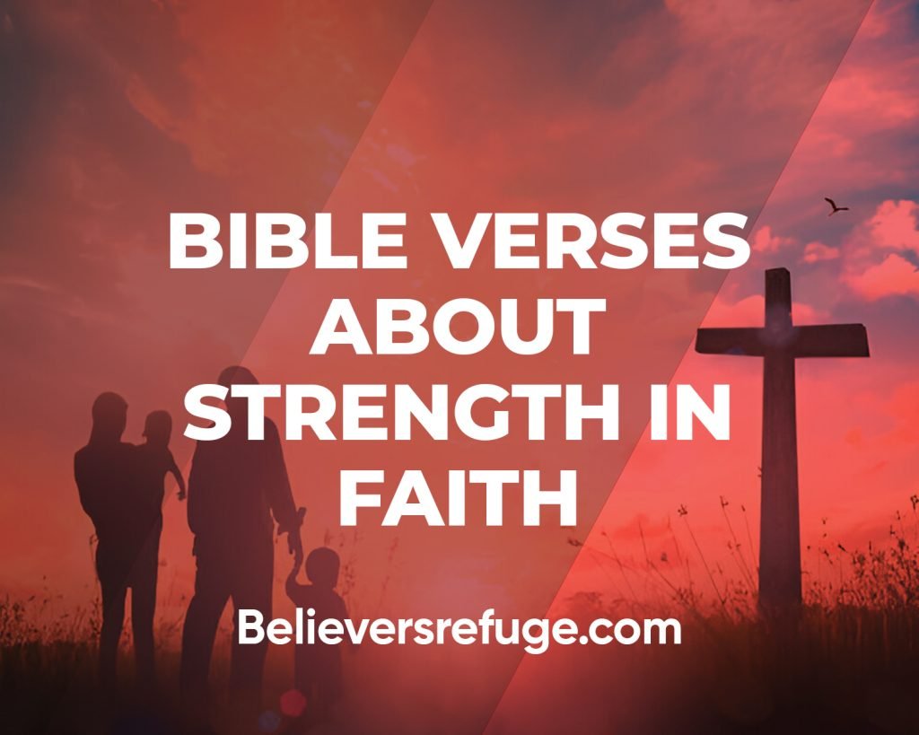 Bible Verses About Strength In Faith