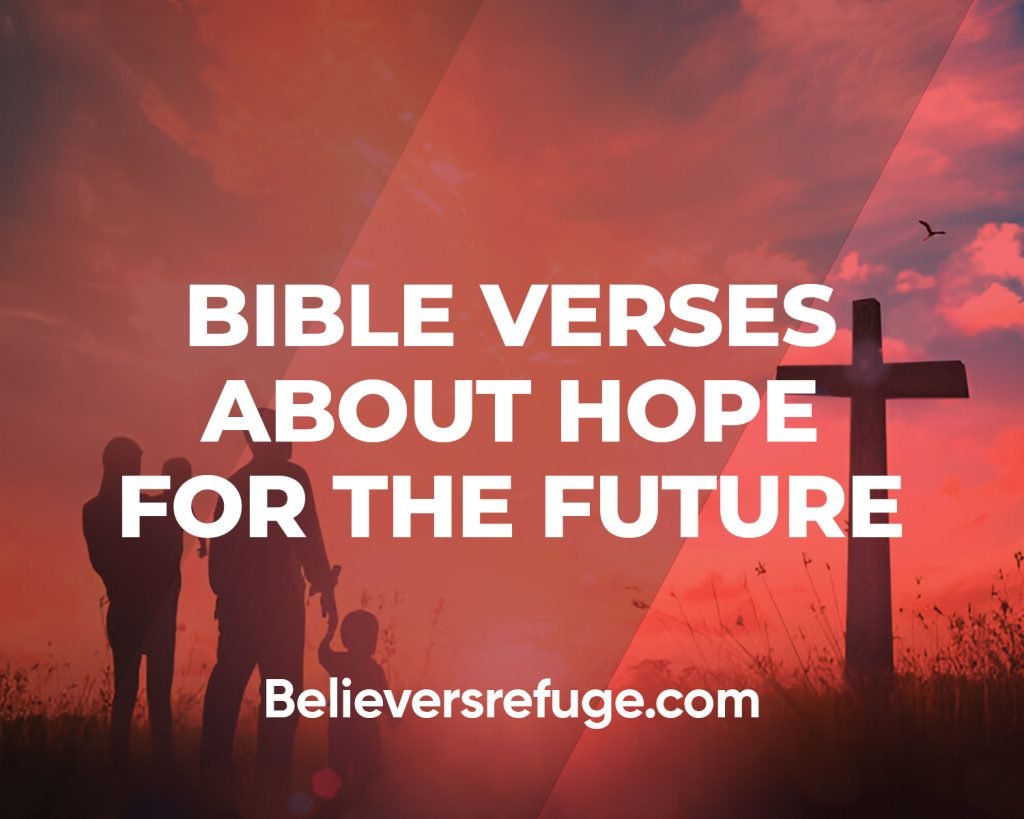 Bible Verses About Hope For The Future