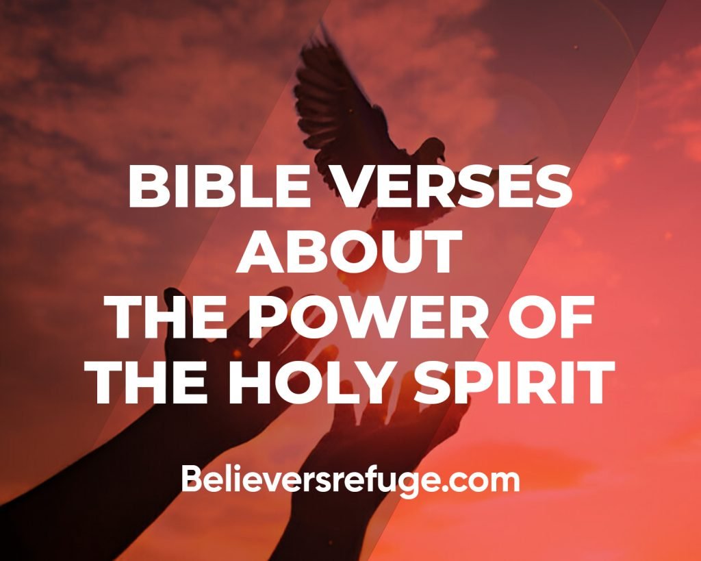 Bible Verses About the Power of The Holy Spirit