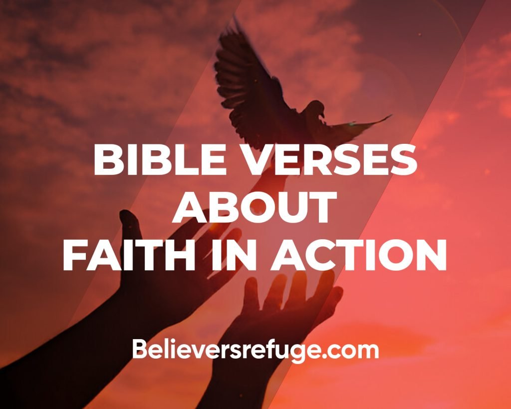 Bible Verses About Faith In Action