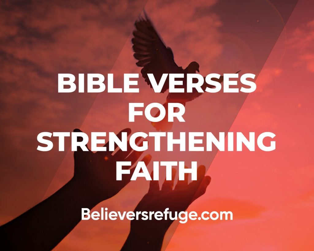 Bible Verses For Strengthening Faith