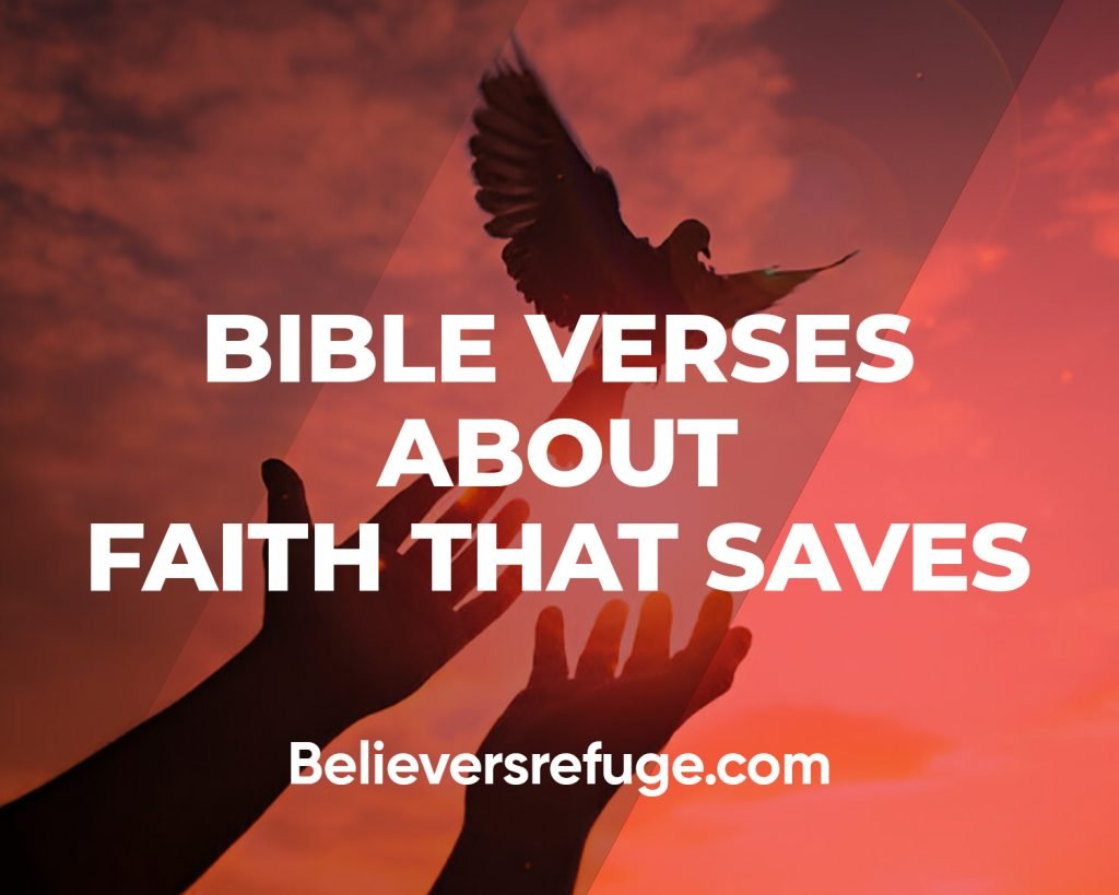 Bible Verses About Faith That Saves