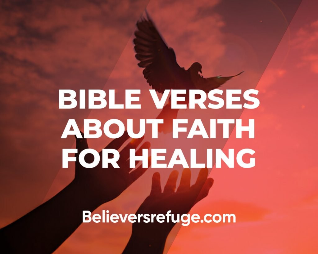 Bible Verses About Faith For Healing