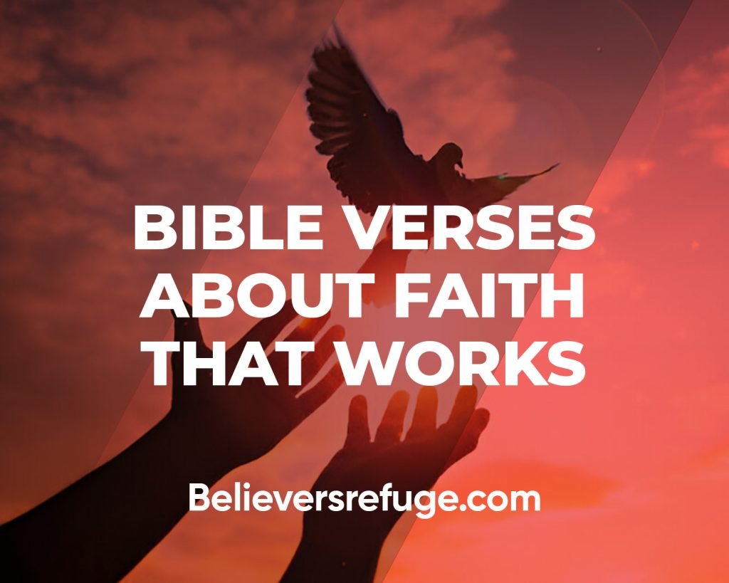 Bible Verses About Faith That Works