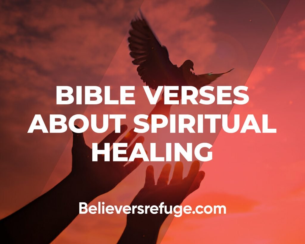 Bible Verses About Spiritual Healing 