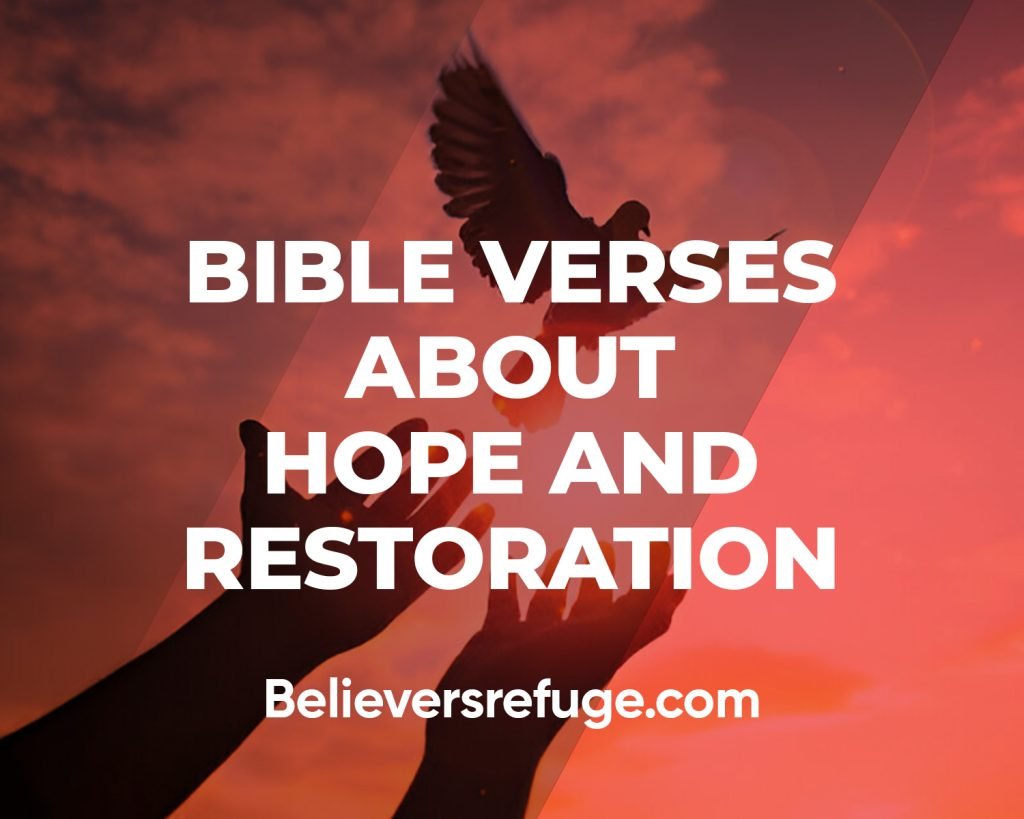 Bible Verses About Hope And Restoration