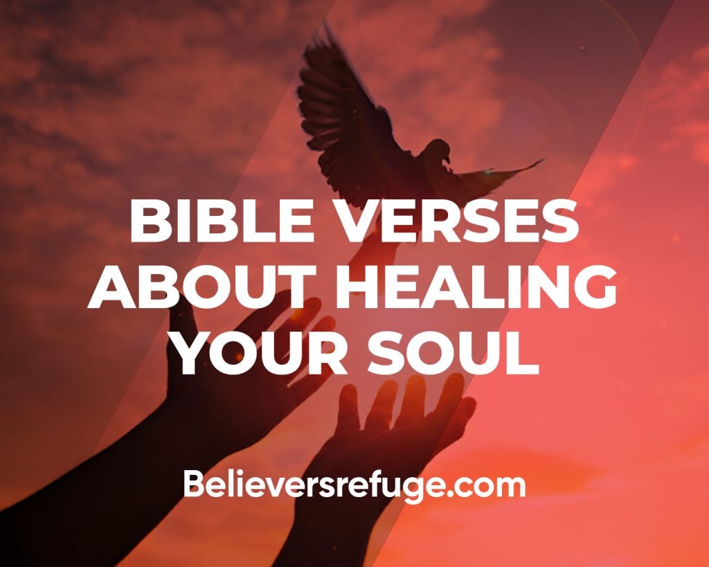 Bible Verses About Healing Your Soul