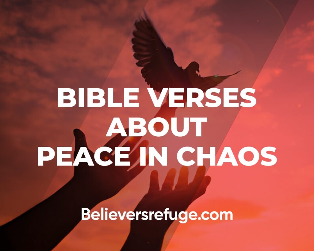 Bible Verses About Peace In Chaos