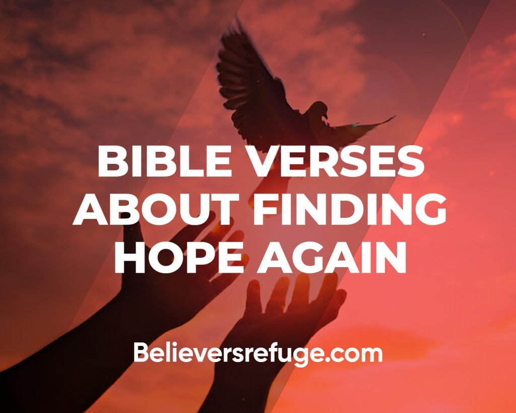 Bible Verses About Finding Hope Again