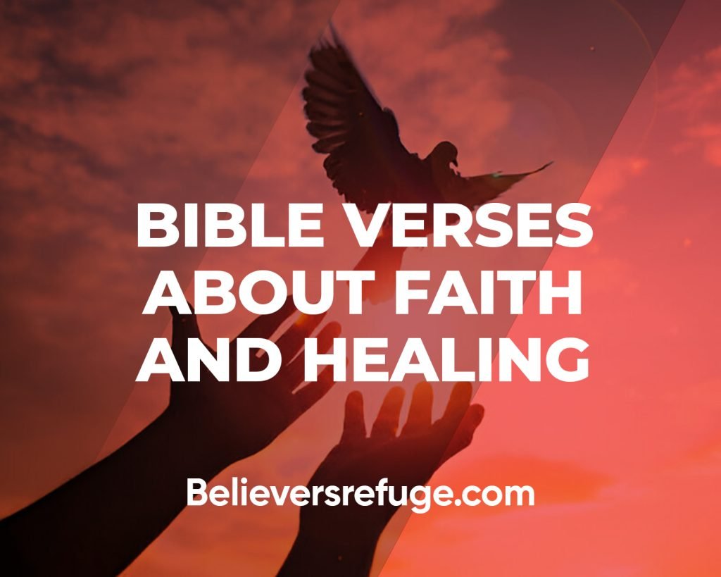 Bible Verses About Faith And Healing