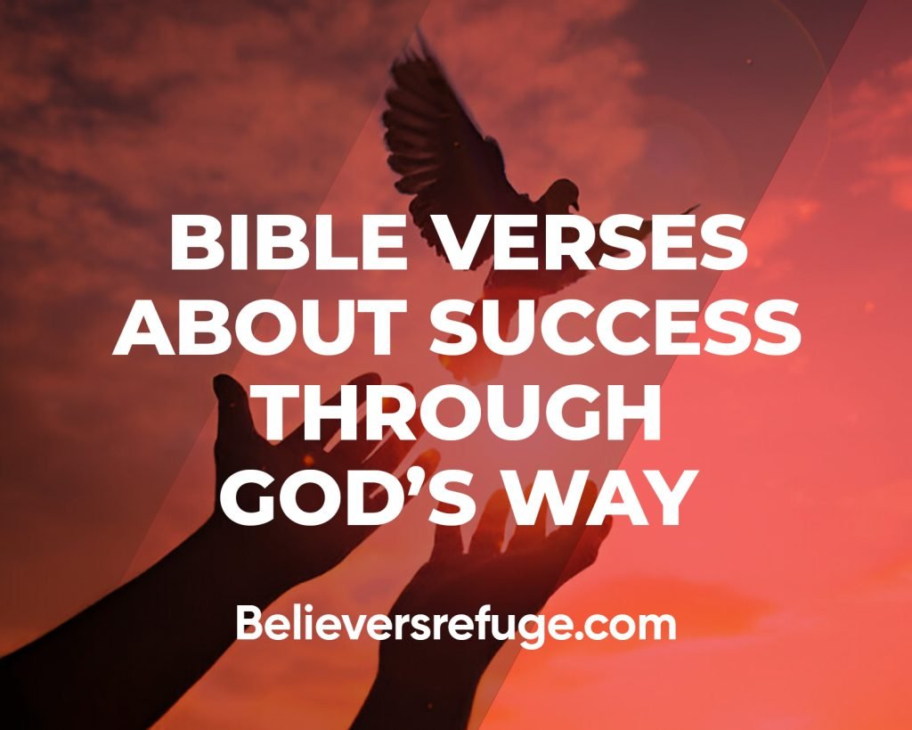 Bible Verses About Achieving Success Through God's Way