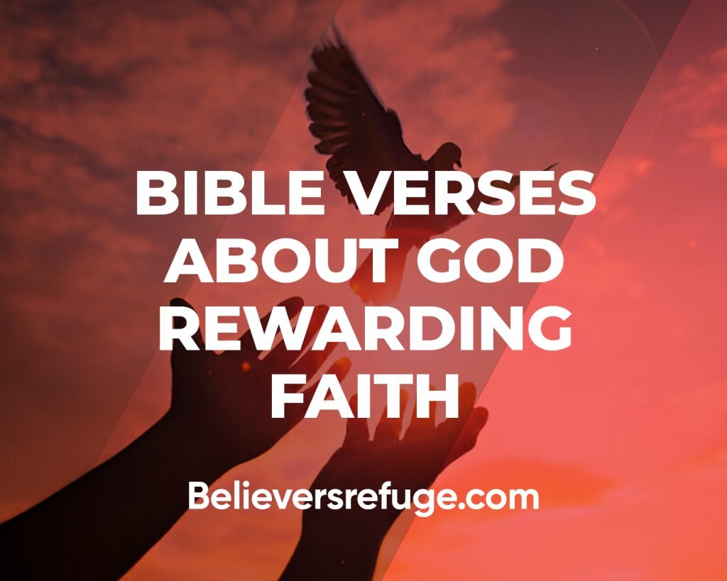 Bible Verses About God Rewarding Faith