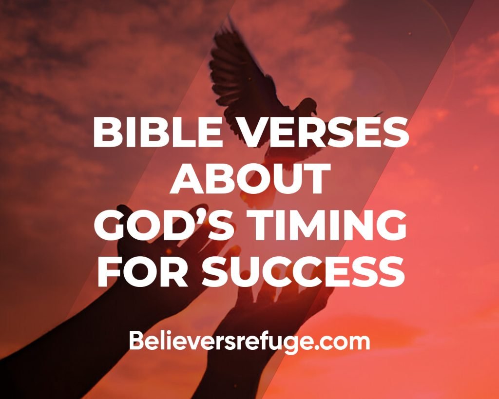 Bible Verses About God's Timing For Success