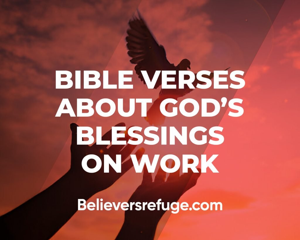 Bible Verses About God's Blessings On Work